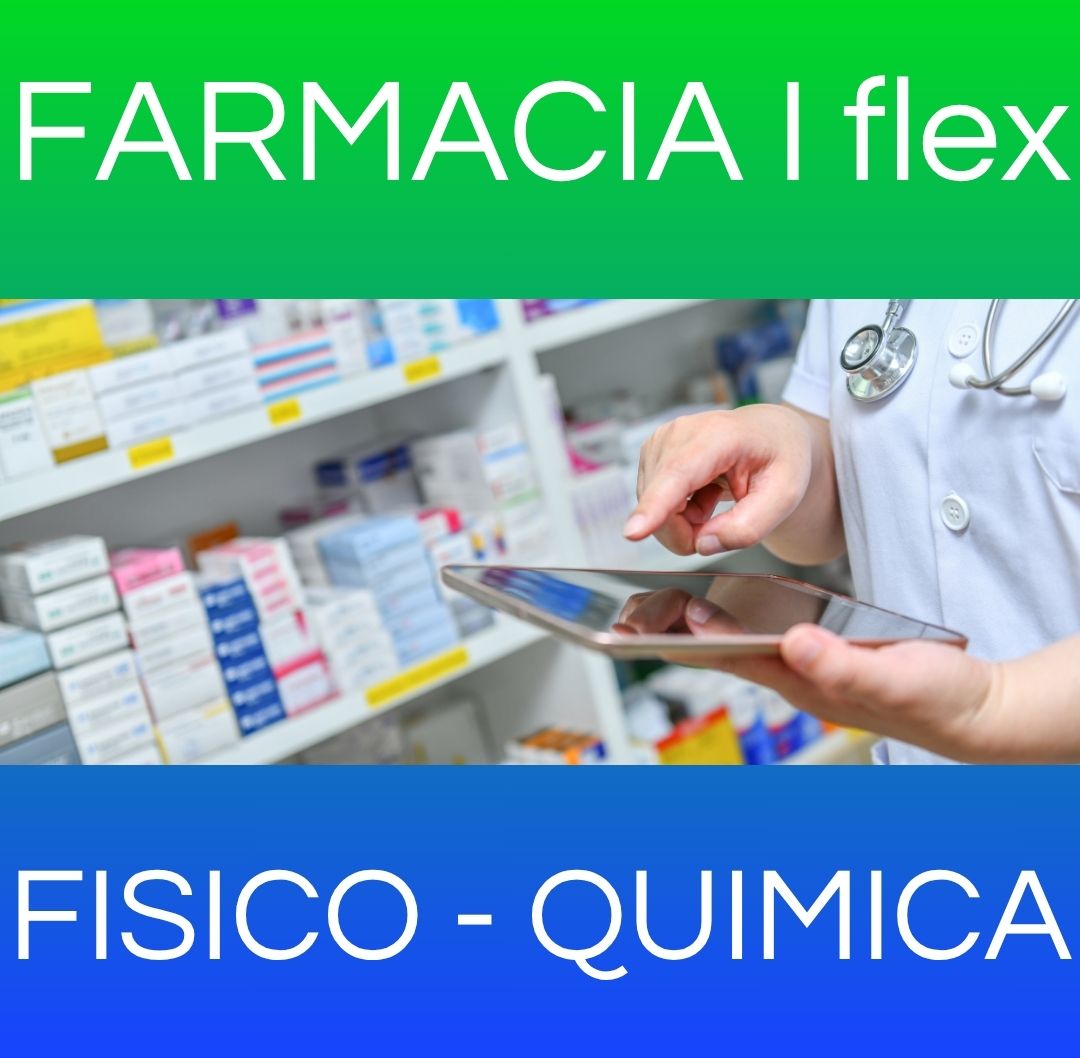 FISICO - QUIMICA - FARMACIA I FLEX 2025 