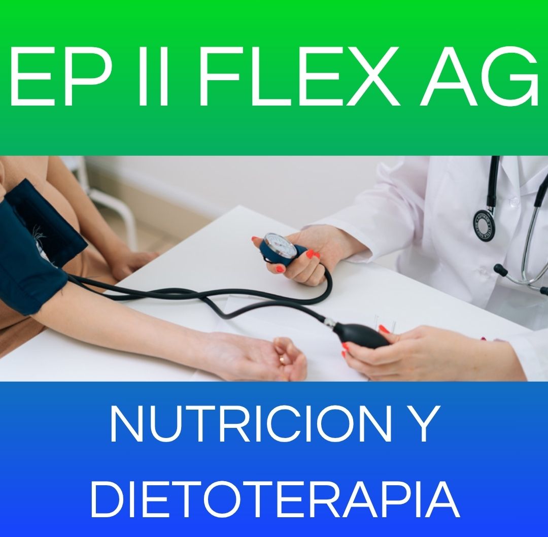 NUTRICION Y DIETOTERAPIA - EP II FLEX AG 2025