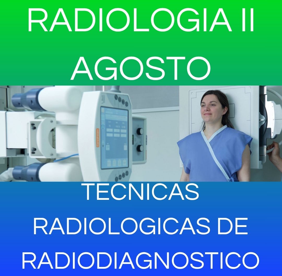 Técnicas Radiológicas de Radiodiagnóstico - RX II AG 2025