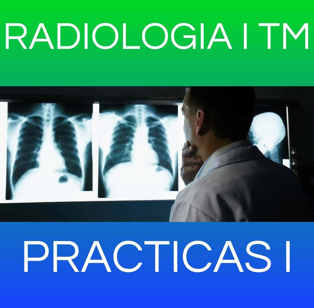 PRACTICAS I - RX I TM 2026