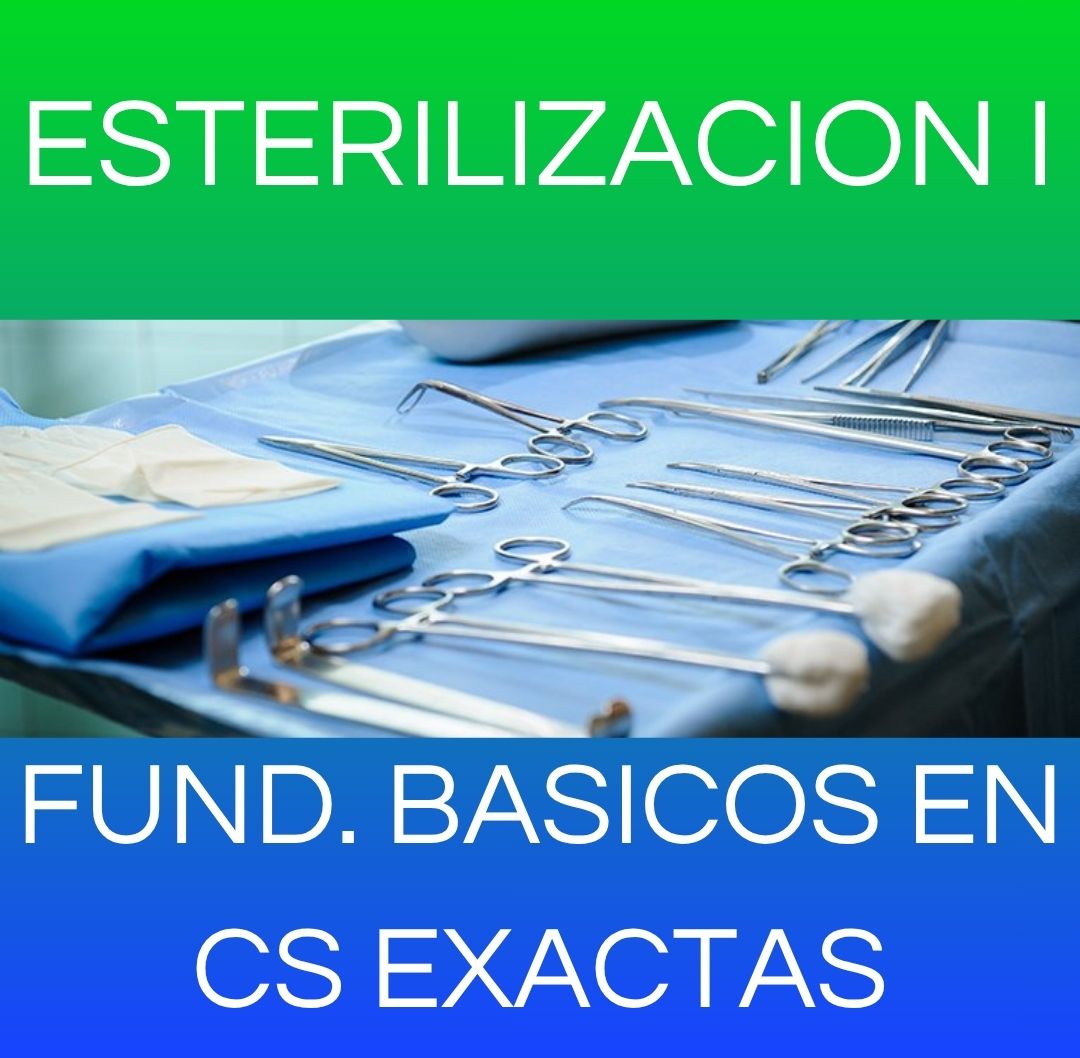 Esterilización I - Fundamentos Básicos de las Ciencias Exactas 2026