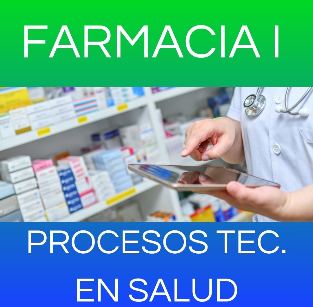 Farmacia I 2026 - Procesos Tecnológicos en Salud