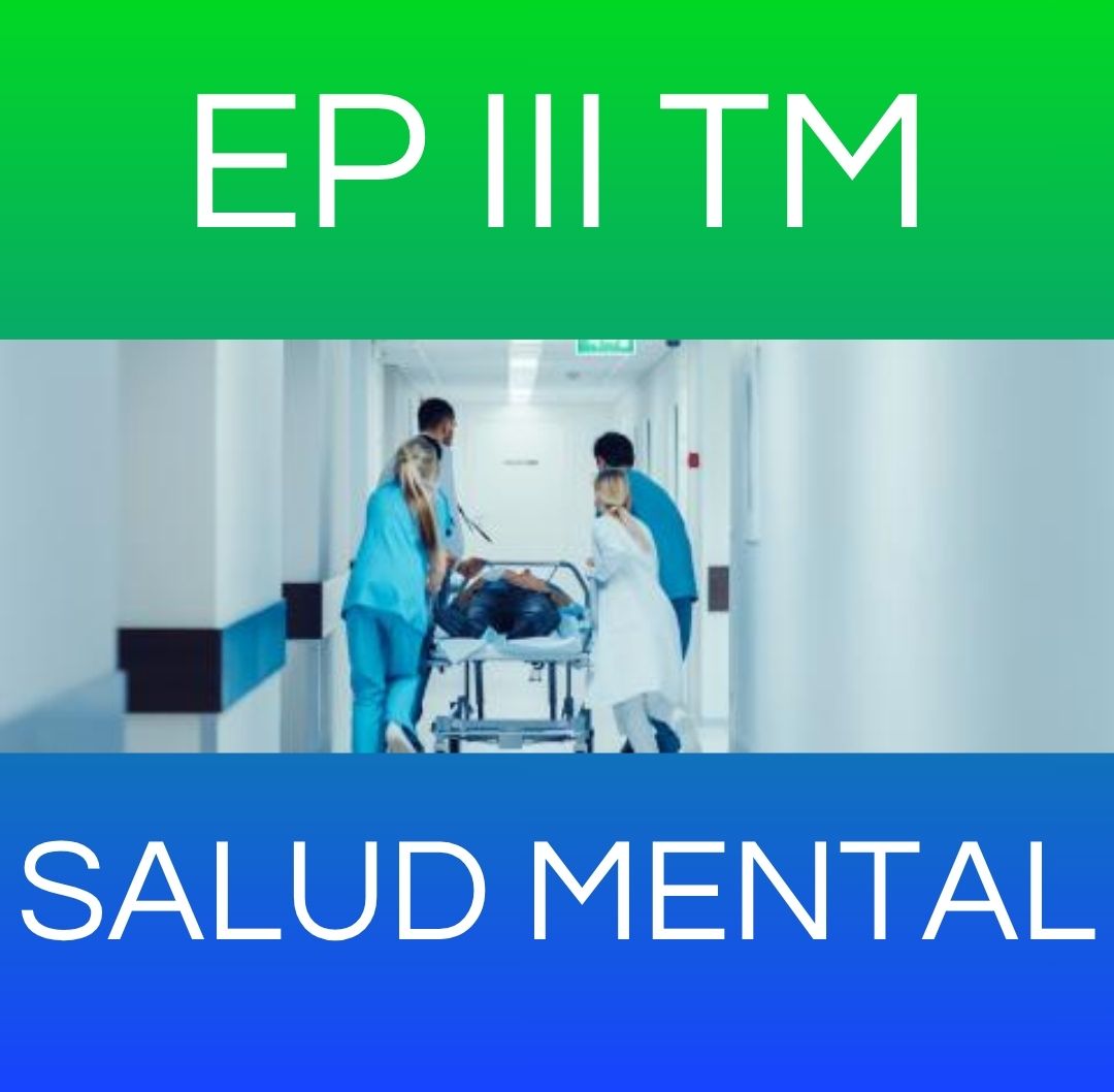 SALUD MENTAL - EP III TM 2026
