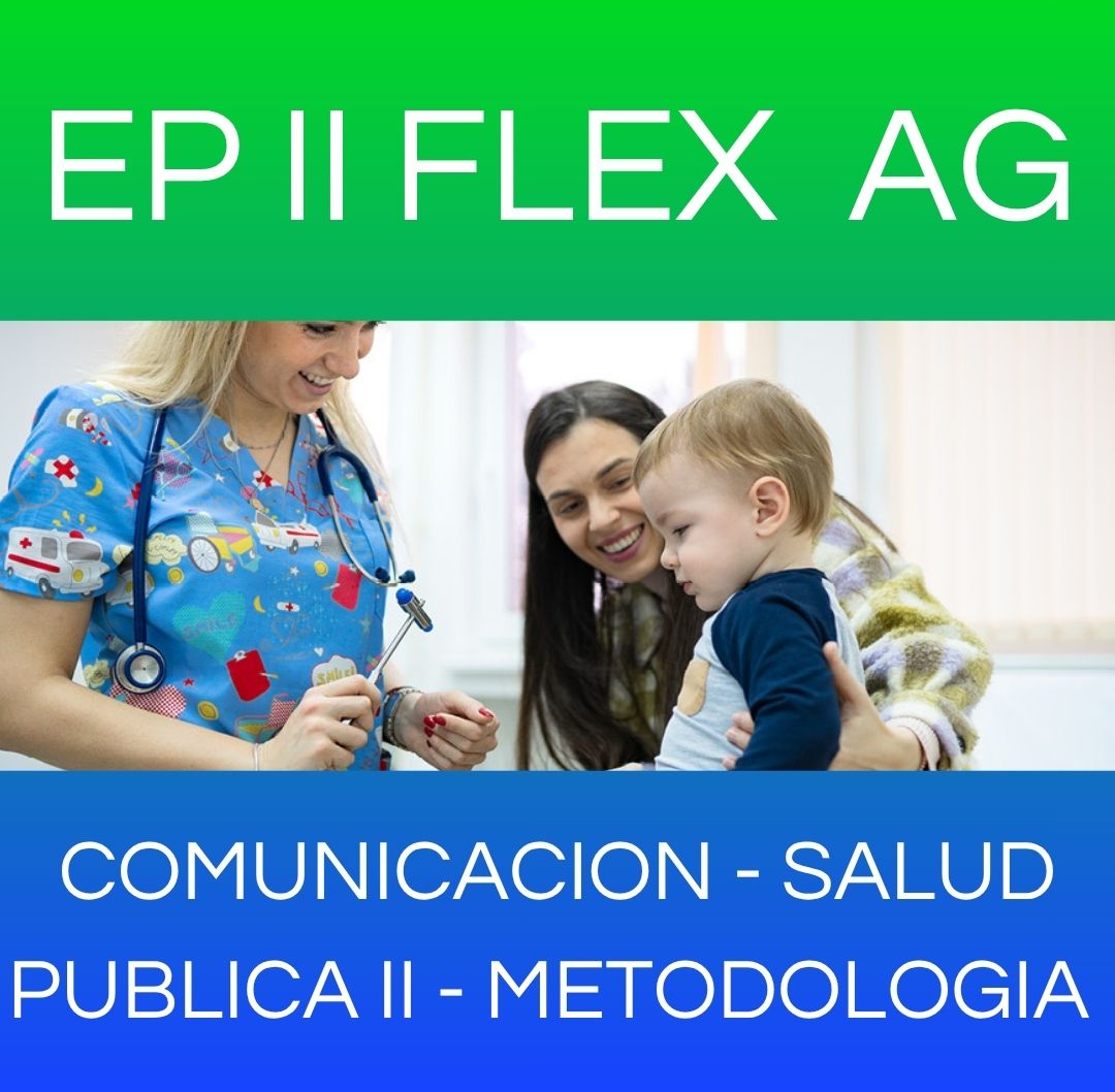 COMUNICACIÓN - SALUD PÚBLICA II - METODOLOGÍA - EP II FLEX SAB AG 2025 / 2026