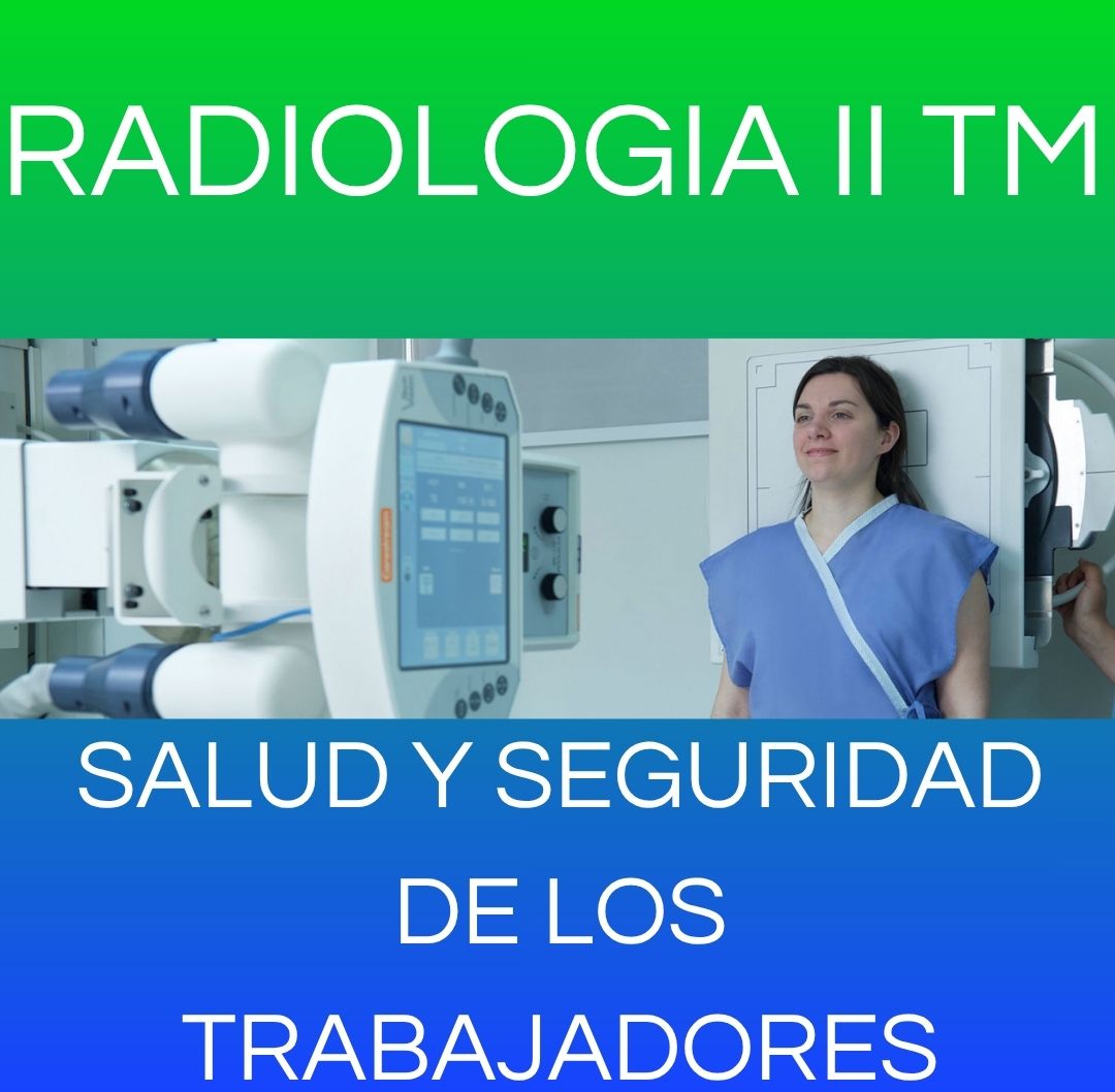 SALUD Y SEGURIDAD DE LOS TRABAJADORES - RX II TM 2026