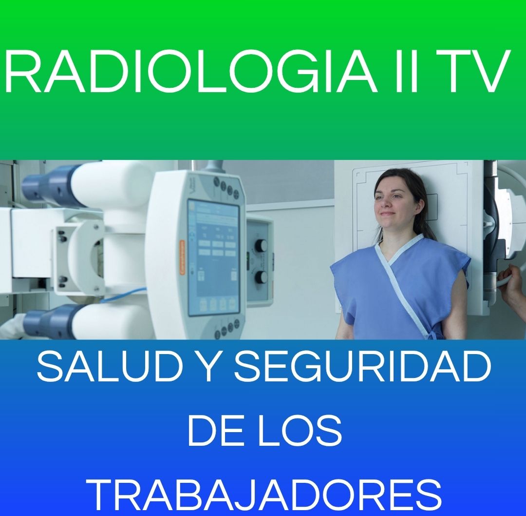 SALUD Y SEGURIDAD DE LOS TRABAJADORES - RX II TV 2026