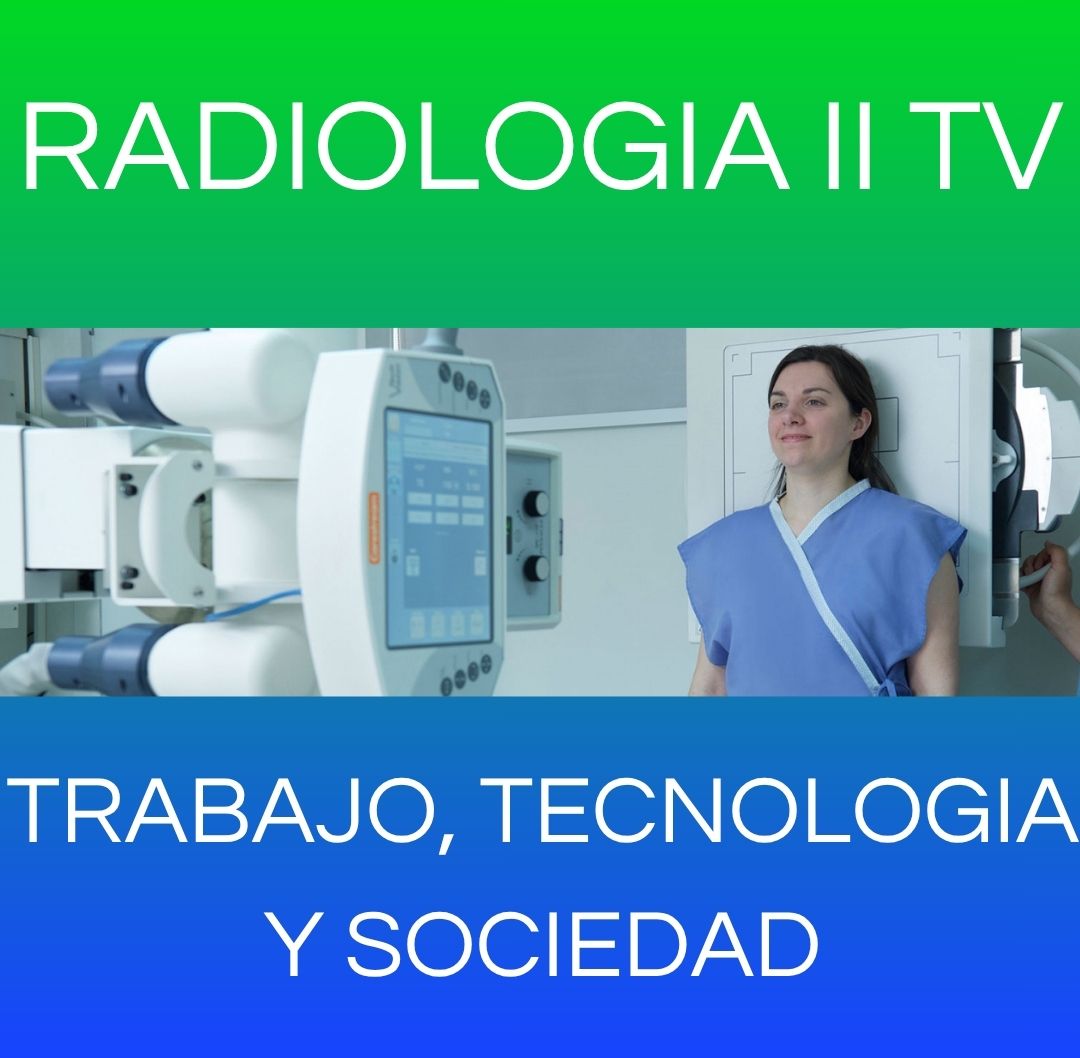 TRABAJO, TECNOLOGIA Y SOCIEDAD - RX II TV 2026