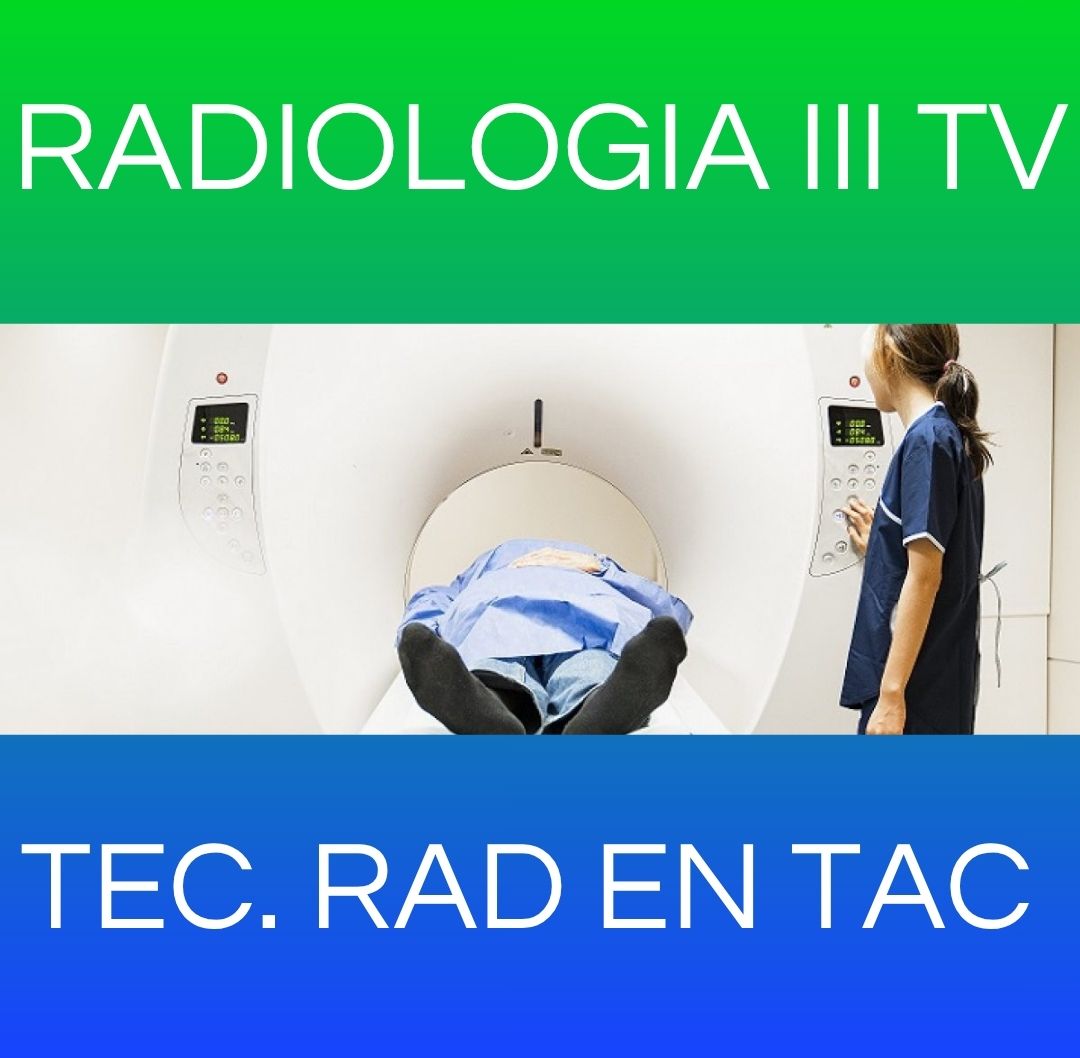 Técnicas Radiológicas en Tomografía Computada - RX III TV 2026