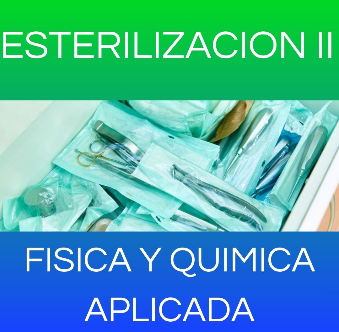 Esterilización II 2026 - Física y Química aplicadas a la Esterilización