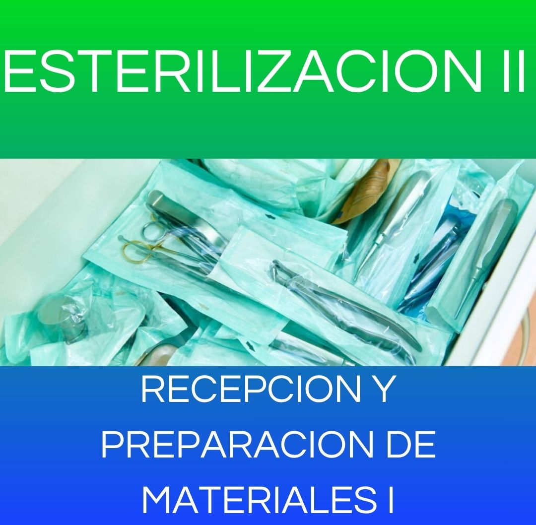 Esterilización II 2026 - Recepción y Preparación de Materiales I