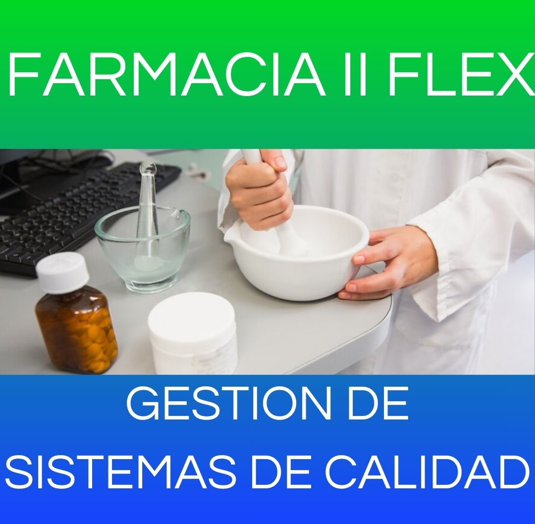 GESTION DE CALIDAD - FARMACIA II FLEX 2026