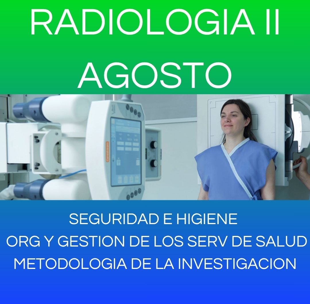 ORG Y GEST SERV DE SALUD / SEG E HIGIENE / MET DE LA INV - RX II AGOSTO 