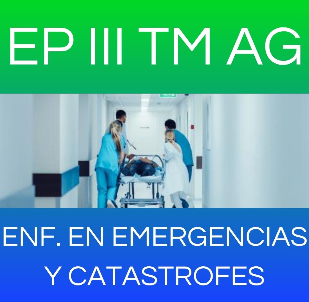 ENF. EN EMERGENCIAS Y CATASTROFES - EP III TM AG 2026