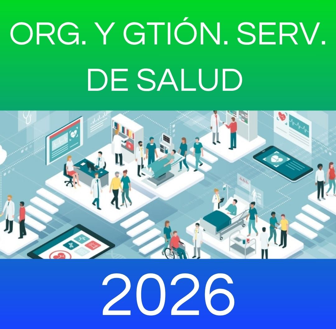 ORGANIZACION Y GESTION DE LOS SERVICIOS DE SALUD 2026