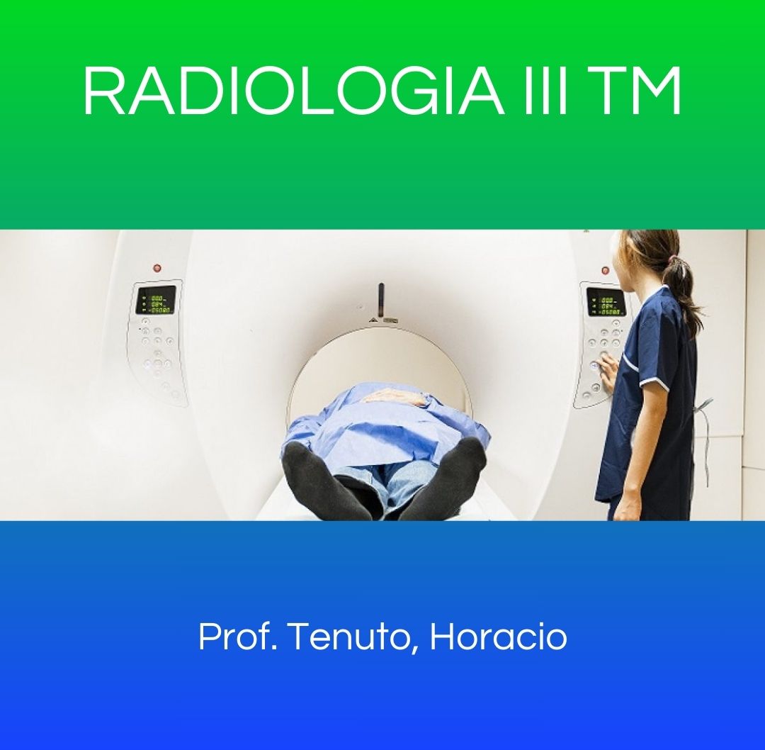 RX III - Técnicas Radiológicas en Tomografía Computada