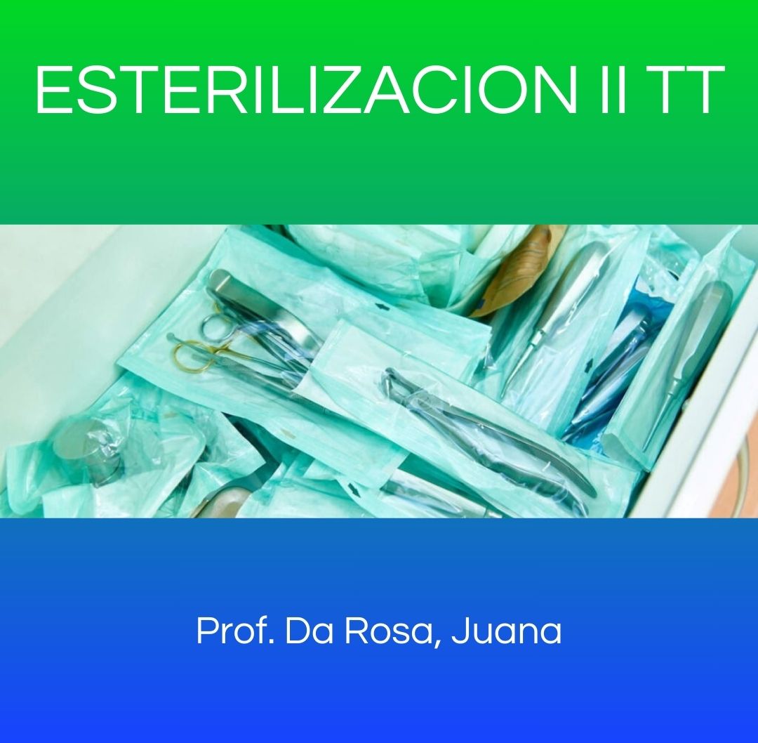 Esterilización II - Recepción y Preparación de Materiales I