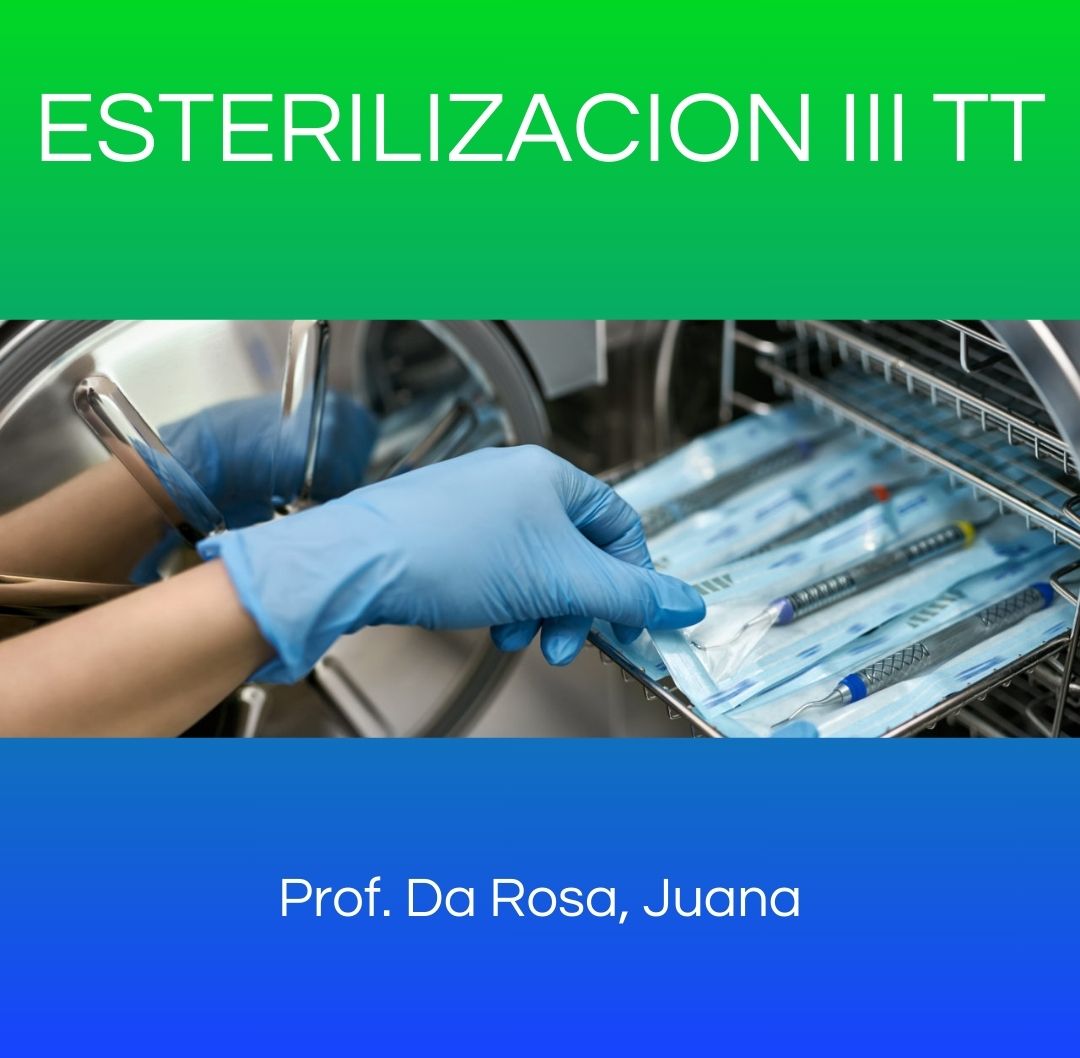 Esterilización III - Procesos de Esterilización II