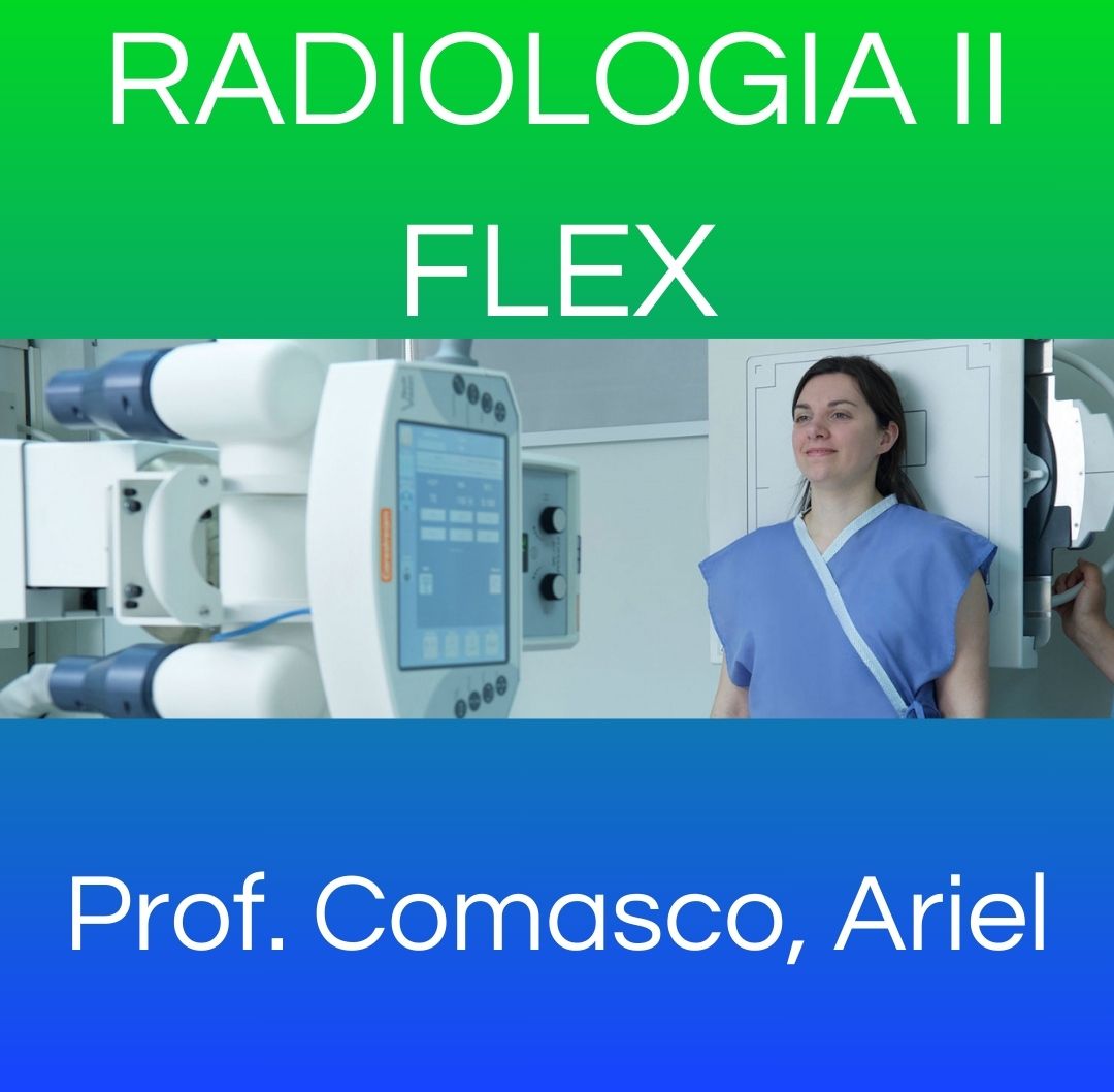 RADIOFISICA II - RX FLEX MARTES 2025