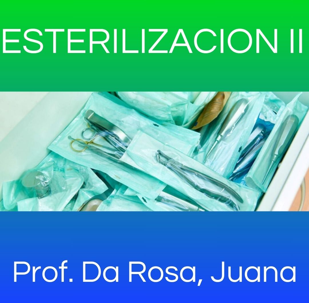 Esterilización II 2025 - Procesos de Esterilización I